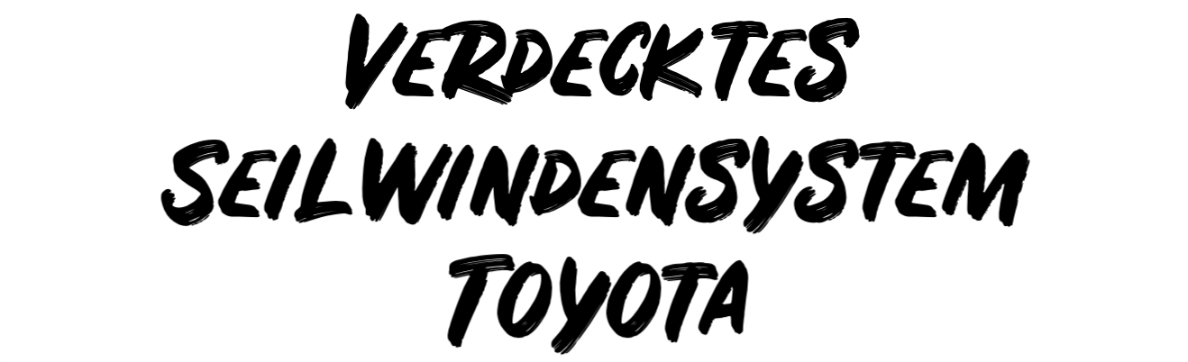 Verdecktes Seilwindensystem Toyota